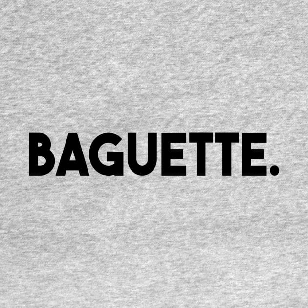 Gamer shirt - Baguette FTW by PolygoneMaste